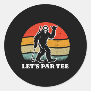 Adesivo Redondo Vamos Par Tee Retro Bigfoot Golfe Sasquatch Golfin