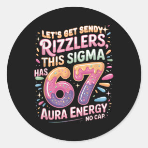 Adesivo Redondo Vamos Pegar Sendy Rizzlers Sigma 67 Aura Energy Te