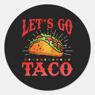 Adesivo Redondo Vamos Retroativo Ir Taco Camisa Vamos Engraçado Ir