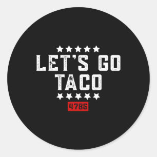 Adesivo Redondo Vamos Taco &#;