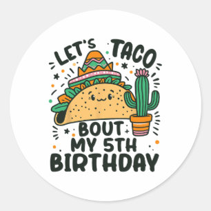 Adesivo Redondo Vamos Taco Sobre Meu 5 Aniversário Festa Mexicana