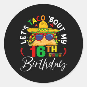 Adesivo Redondo Vamos Taco Sobre Meu Aniversário de 16 anos México