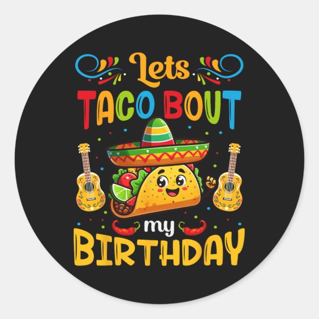 Adesivo Redondo Vamos Taco Sobre Meu Aniversário Taco Aniversário  (Frente)