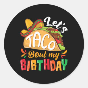 Adesivo Redondo Vamos Taco Sobre Meus Aniversário Cinco Mexicanos 