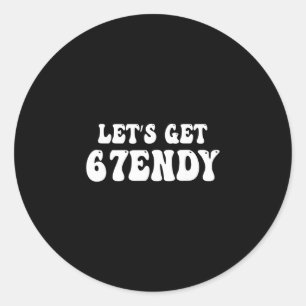 Adesivo Redondo Vamos Tornar-se Sendy 67 Seis Sete 7endy 6 7endy 6