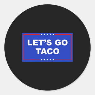 Adesivo Redondo Vamos Vai Taco Camisa Vamos Vai Taco