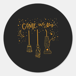 Adesivo Redondo Vamos Voar Engraçado Feliz Halloween Bruxa Hocus P