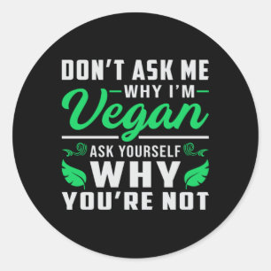 Adesivo Redondo Vegan Vegans Animal Rights Veggie Funny Gift