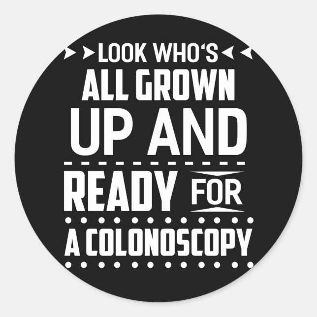 Adesivo Redondo Veja quem cresceu e está pronto para a colonoscopi (Frente)