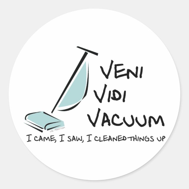 Adesivo Redondo Veni Vidi Vacuum (Frente)