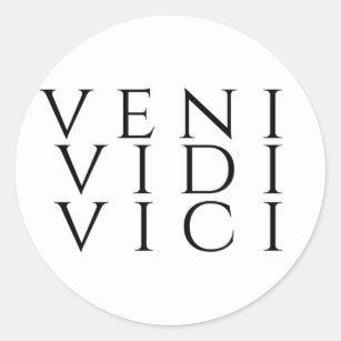 Adesivo Redondo Eu vim, mim vi, mim conquistei Veni, Vidi, Vici