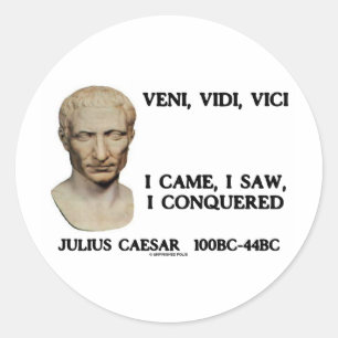 Adesivo Redondo Veni, Vidi, Vici - eu vim, mim vi, mim conquistei