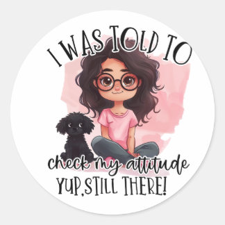 Adesivo Redondo Verifique minha Atitude!!