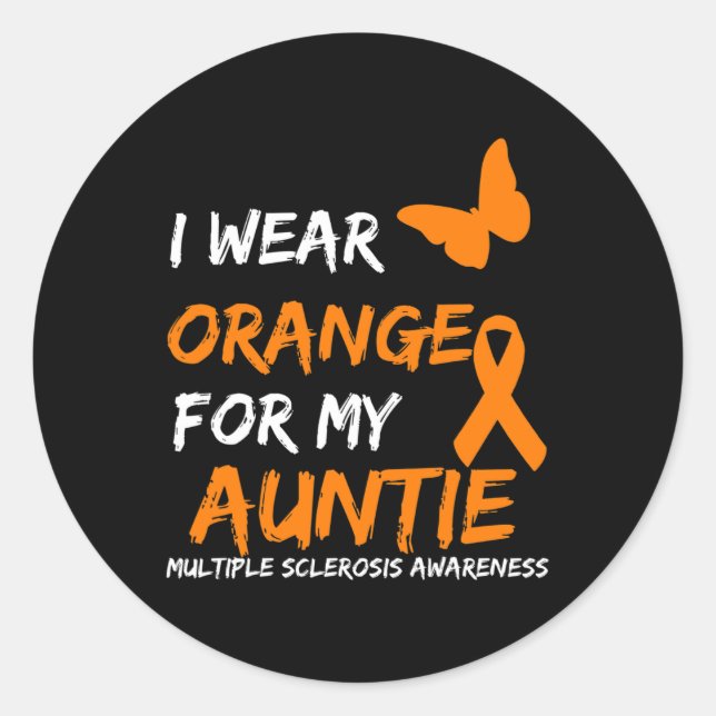 Adesivo Redondo Vestir Laranja Para Minha Tia Esclerose Múltipla R (Frente)