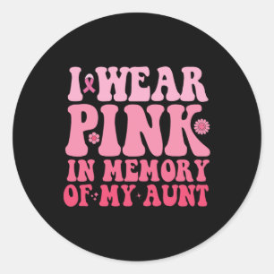 Adesivo Redondo Vestir Rosa Em Memória Da Minha Tia Do Cancer Da M