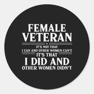 Adesivo Redondo Veterana Orgulhosa Que Fiz E Outras Mulheres