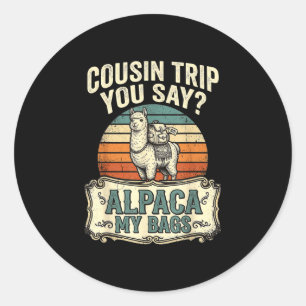 Adesivo Redondo Viagem de primo você diz alpaca minhas malas