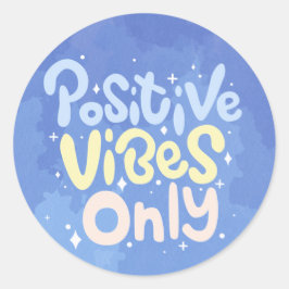 Adesivo Redondo Vibrações Positivas Somente