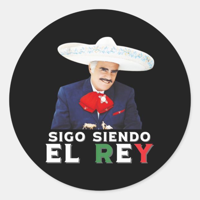 Adesivo Redondo Vicente Fernandez Siendo El Rey Bandeira Mexicana (Frente)