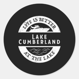 Adesivo Redondo Vida no Lago Cumberland A Vida é Melhor No La