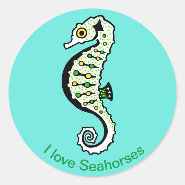 Adesivo Redondo Vida Selvagem - Cute I love SEAHORSES - Ecologia - (Frente)