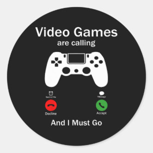 Adesivo Redondo Videos games Estão Ligando E Eu Tenho Que Ir Engra