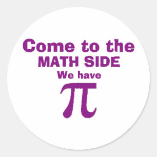 Adesivo Redondo Vindo ao lado da matemática nós temos o Pi!