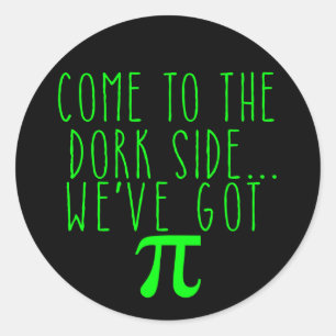 Adesivo Redondo Vindo ao lado do Dork. We've obteve o Pi