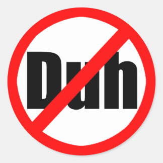 Adesivo Redondo Vinheta "No Duh"