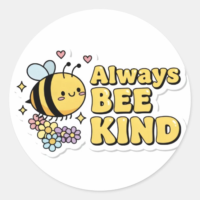 Adesivo Redondo Vinheta sempre BEE KIND (Frente)