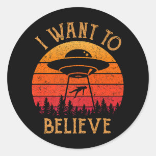 Adesivo Redondo Vintage Alienígena UFO Hunter I want To Acredite N