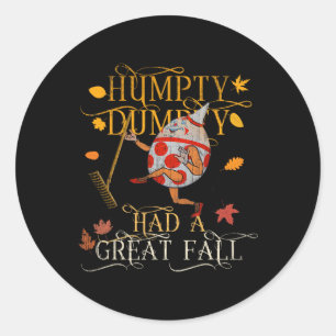 Adesivo Redondo Vintage Fall Colors Humpty Dumpty Teve Uma Queda D