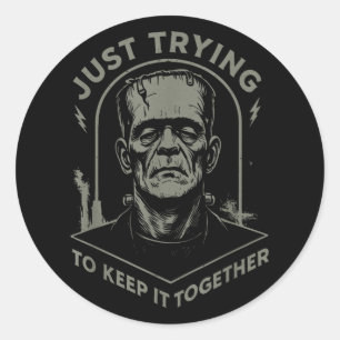 Adesivo Redondo Vintage Frankenstein Monster Só Tentando Manter