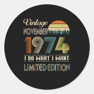 Adesivo Redondo Vintage Novembro De 1974 What I want Limited Editi