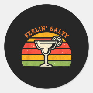 Adesivo Redondo Vintage Retro Feelin' Salty Funny Cinco De Mayo Mã