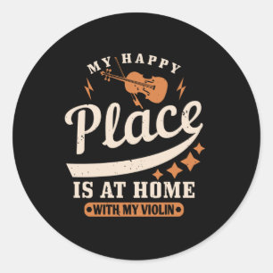 Adesivo Redondo Violin - Meu Lugar Feliz Está Em Casa