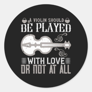 Adesivo Redondo Violino - Violino Deve Ser Jogado Com Amor