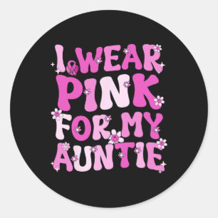 Adesivo Redondo Visto Rosa Para Minha Tia Cancer De Mama Awa