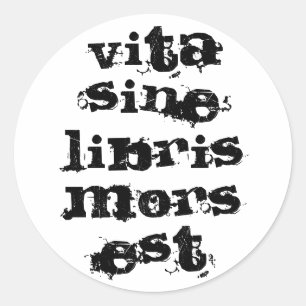 Adesivo Redondo Vita sine libris mors est