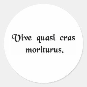 Adesivo Redondo Viva como se você estava indo morrer amanhã