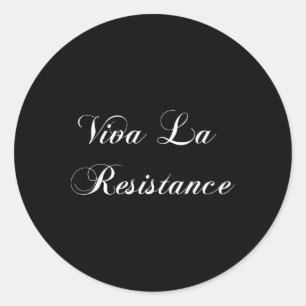 Adesivo Redondo Viva La Resistência Resistência Francesa Anti Trum