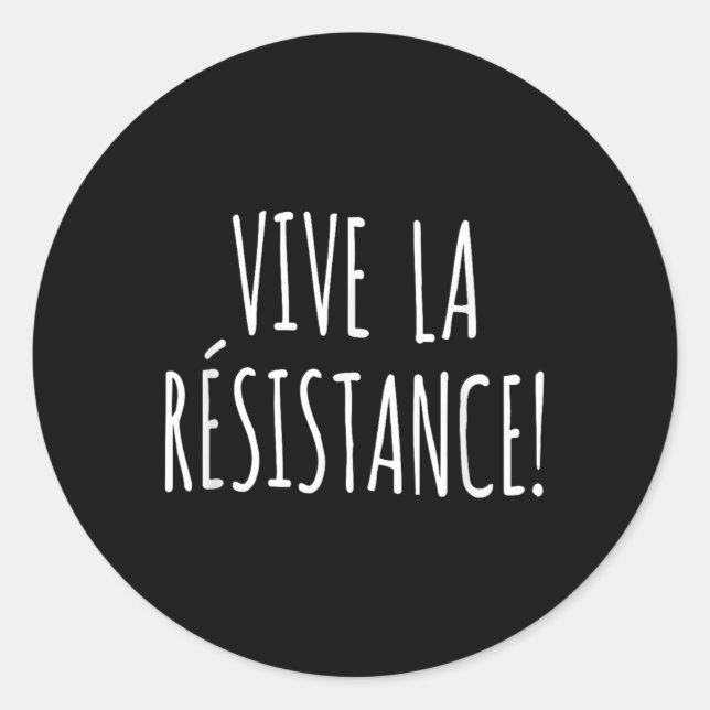 Adesivo Redondo Vive La Resistence Shirt Resiste Shirt Anti Trump  (Frente)
