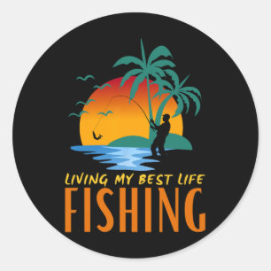 Adesivo Redondo Vivendo Minha Melhor Vida Vivo Para Pescar E Pesca