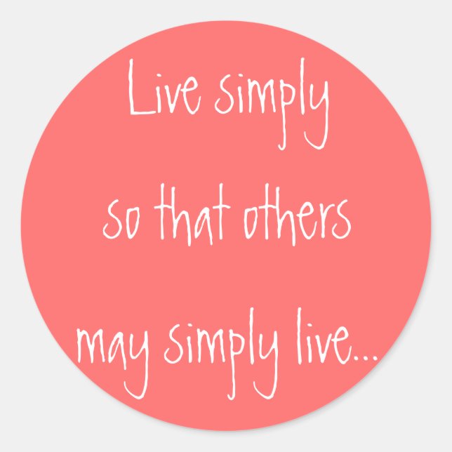 Adesivo Redondo Viver simplesmente, para que outros simplesmente v (Frente)
