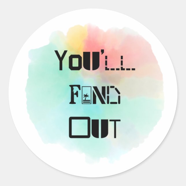 Adesivo Redondo Você descobrirá a abertura (Frente)