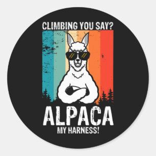Adesivo Redondo Você Diz Alpaca Escalar Meu Arnês Llama Escalada E