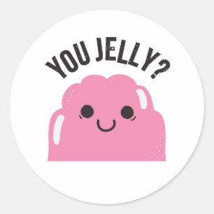 Adesivo Redondo Você é a Jelly?