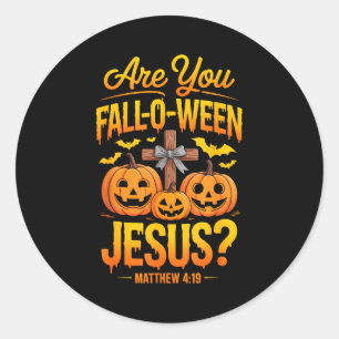 Adesivo Redondo Você é Fall-o-ween Jesus Mateus 4_19 Halloween C
