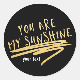 Adesivo Redondo VOCÊ É MEU SOL Personalizado Sticker Preto Dourado