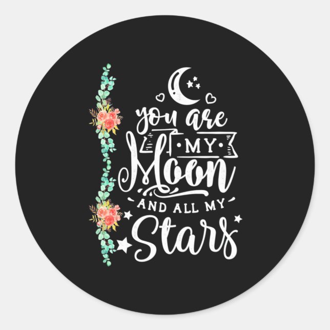 Adesivo Redondo Você É Minha Lua E Todas Estrelas (Frente)